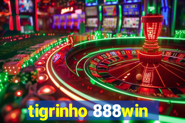 tigrinho 888win